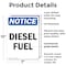 Signmission Diesel Fuel OSHA Notice Sign, Plastic, 7in W x 10in L, 2PK OS-2PACK-NS-P-710-V-11009 - alternate 3